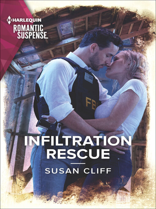 Title details for Infiltration Rescue by Susan Cliff - Available